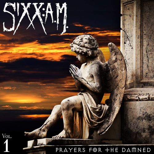 Sixx am prayers for the damned