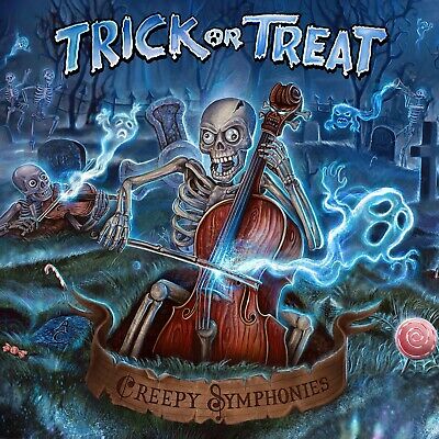 Trick or treat   creepy symphonies