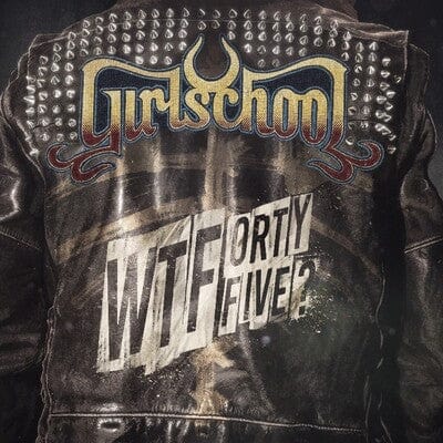 Girlschool   wtfortyfive