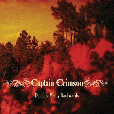 Captain crimson dancing madly backwar