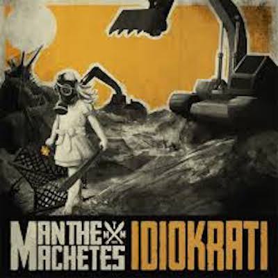 Man the machetes idiokrati