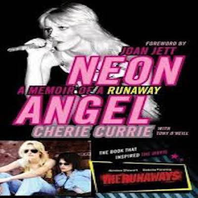 Cherie currie  neon angel   memorie di una runaway